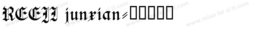 REEJI junxian字体转换